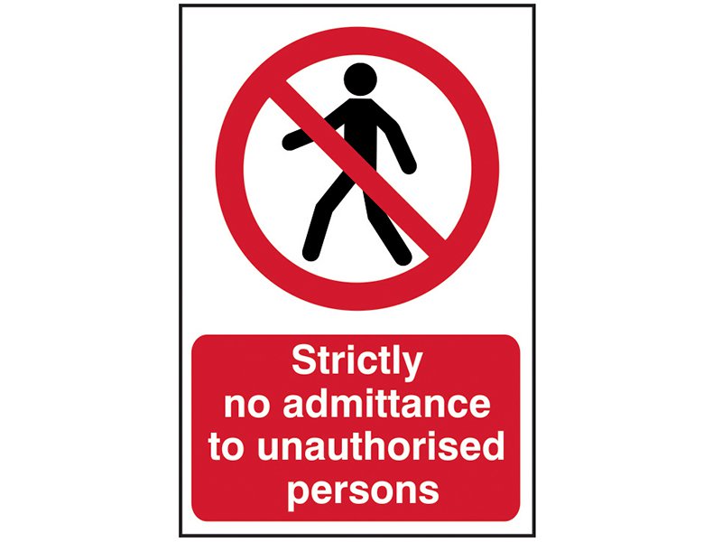 Scan Strictly No Admittance To Unauthorised Persons - PVC 400 x 600mm Main Image